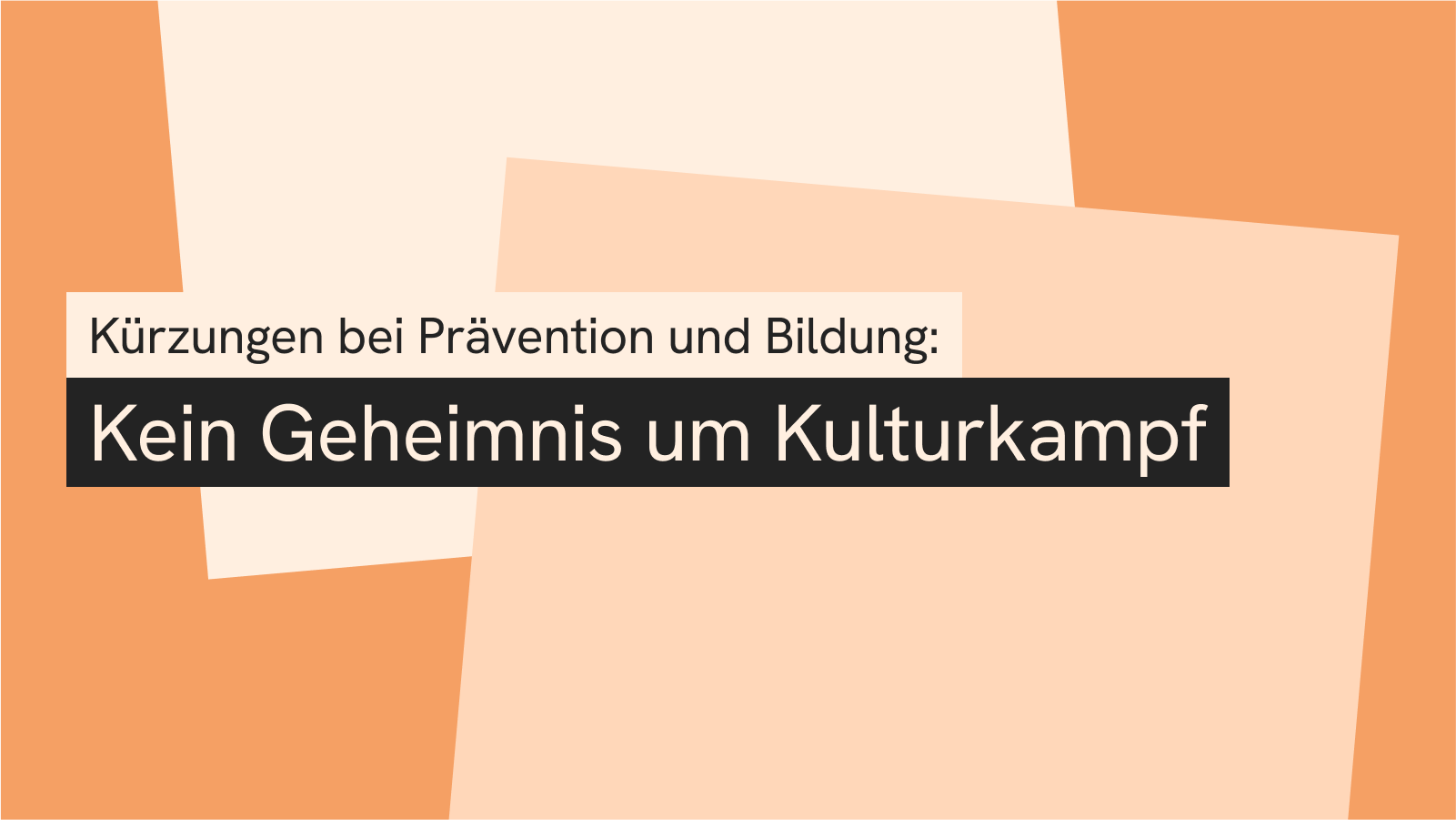 Kein Geheimnis um den Kulturkampf